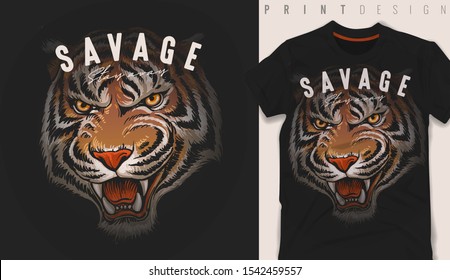 Graphic t-shirt design, Savage slogan with tiger,vector illustration for t-shirt.