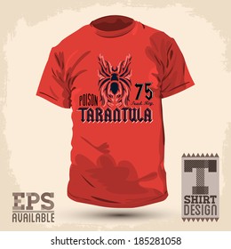 Graphic T-shirt design -Tarantula lettering design - vector illustration.