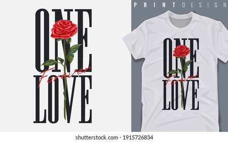 Diseño gráfico de camisetas, un lema de amor para siempre con rosas rojas, ilustración vectorial 