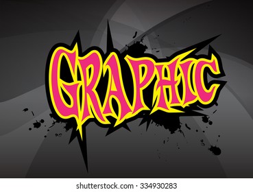 graphic type vector illustration.graphic graffiti design