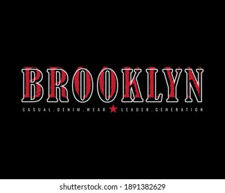 Graphic vector illustration of Brooklyn typography, perfect for t-shirt, shirt designs etc.