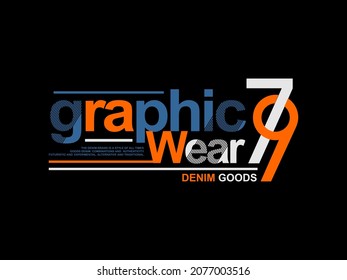 graphic wear stylish t-shirt and apparel abstract design. Vector print, typography, poster. Global swatches