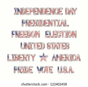 A graphical depiction of several different election and independence day related words with an american flag pattern. Eps 10 Vector.