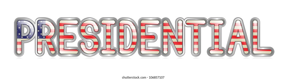 A graphical depiction of the word "Presidential" with an american flag pattern. Eps 10 Vector.