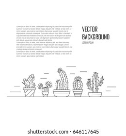 Graphical template with cactus and succulents in cute pots. Linear botanical vector with place for your text.