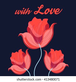 Graphics red tulips on a dark background with love