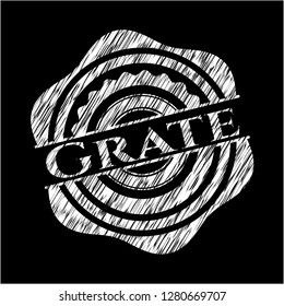 Grate written with chalkboard texture