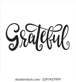 grateful background inspirational positive quotes, motivational, typography, lettering design