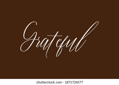 Grateful Cursive Typography Phrase On Brown Background