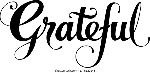 Grateful - Custom Calligraphy Text