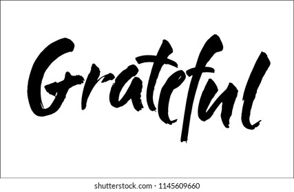 Grateful hand drawn postcard. Vector lettering for Thanksgiving day. Ink illustration. Modern brush calligraphy. Isolated on white background.