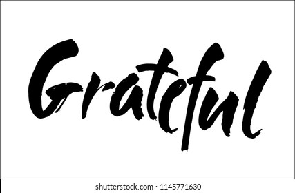 Grateful hand drawn postcard. Vector lettering for Thanksgiving day. Ink illustration. Modern brush calligraphy. Isolated on white background.