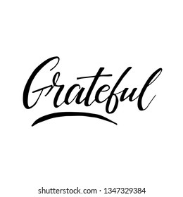 Grateful hand drawn postcard. Vector lettering for Thanksgiving day. Ink illustration. Modern brush calligraphy. Isolated on white background