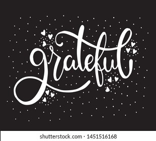 Grateful - hand lettering, hand drawn card, vector illustration