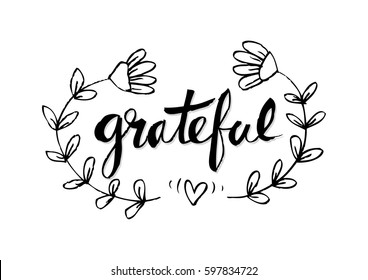 Grateful  hand lettering. Modern calligraphy.
