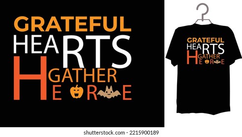 Grateful Hearts Gather Here Halloween t-shirt design template. Happy Halloween t-shirt design template easy to print all-purpose for man, women, and children with print-ready File.
