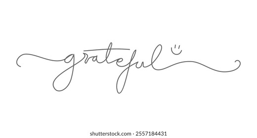 GRATEFUL. Inspiration typography script quote grateful. Hand drawn continuous line text, word - grateful. Lettering vector illustration for poster, card, t-shirt, tee.