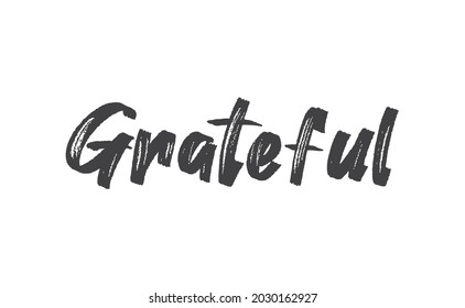 Grateful inspirational lettering vector illustration. Calligraphy word. handwritten phrase.