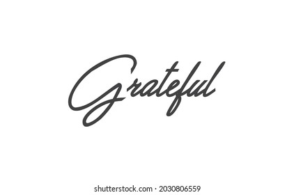 Grateful inspirational lettering vector illustration. Calligraphy word. handwritten phrase.