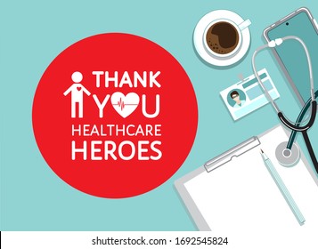 Grateful Thank You sign to doctors, nurses, healthcare workers. Appreciation to medical staff, heroes fighting on front line of coronavirus covid-19 pandemic. Top view doctors workplace vector banner.