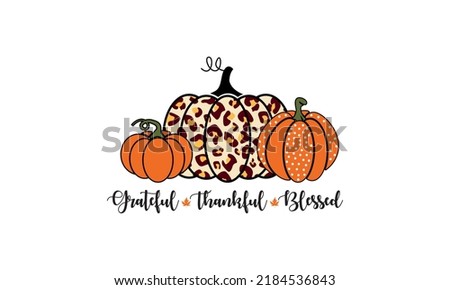 Grateful Thankful Blessed - Autumn Vector