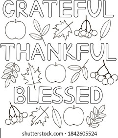 Grateful thankful blessed. Thanksgiving Coloring page. Vector background.