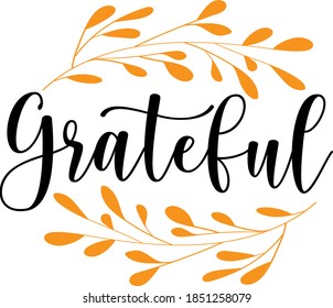 Grateful. Thanksgiving day. Thankful phrases