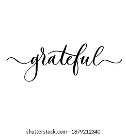 Grateful - vector calligraphic inscription with smooth lines.