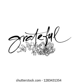 Grateful vector calligraphy incription. Modern brush calligraphy. Vector lettering.