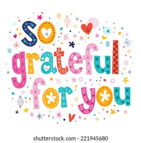 so grateful for you typography lettering loving decorative text card design