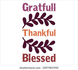 Gratfull Thankful Blessed Retro Svg,Says Svg,Funny Svg,Pumpkin Svg,Fall Svg,Autumn Svg,Fall Quotes Svg,Spice Baby Svg,Pumpkin Season Svg,Cut File,Silhouette