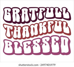 Gratfull Thankful Blessed Retro Svg,Says Svg,Funny Svg,Pumpkin Svg,Fall Svg,Autumn Svg,Fall Quotes Svg,Spice Baby Svg,Pumpkin Season Svg,Cut File,Silhouette