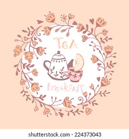 Grating card. Breakfast Poster. Vector illustration. Tea, piece of cupcake and fruits. 