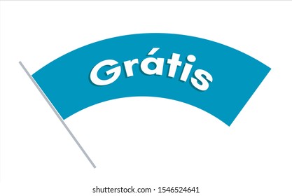 Gratis speech bubble. Gratis sign. Gratis banner vector illustration.