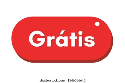 Gratis speech bubble. Gratis sign. Gratis banner vector illustration.