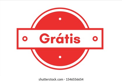 Gratis speech bubble. Gratis sign. Gratis banner vector illustration.