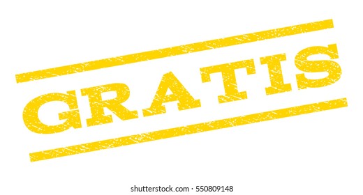 Gratis watermark stamp. Text caption between parallel lines with grunge design style. Rubber seal stamp with unclean texture. Vector yellow color ink imprint on a white background.