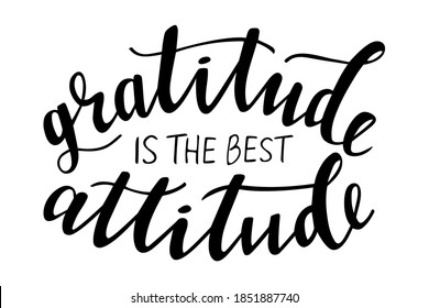 Gratitude is the best attitude hand lettering vector for fall, autumn and Thanksgiving day season quotes and phrases for cards, banners, posters, pillow and clothes design. 