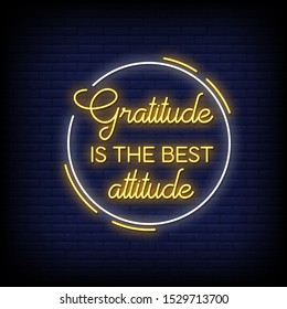 Gratitude Is The Best Attitude Neon Signs Style Text Vector