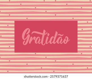 Gratitude card. Translation from Portuguese - Gratitude. Greeting card with hand drawn lettering.