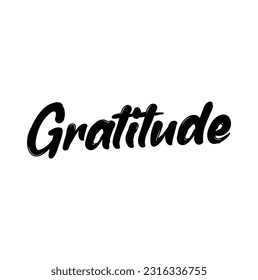 Gratitude - custom calligraphy text on white background.