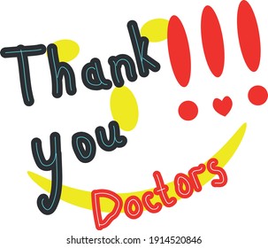 gratitude to doctors. lettering "thank you doctor" and red exclamation marks with hearts. yellow smiley in the background