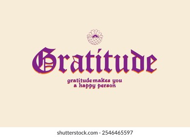 Gratitude Gothic Font Slogan Graphic Vector Illustration