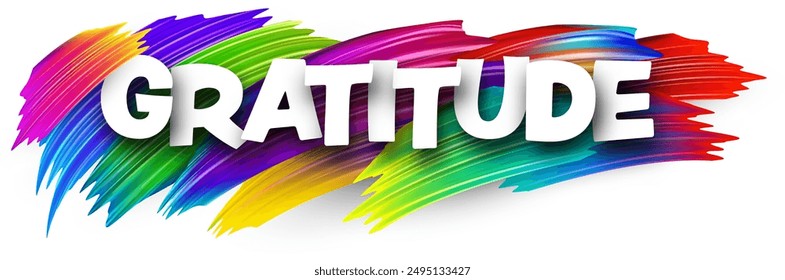 Gratitude paper word sign with colorful spectrum paint brush strokes over white. Vector illustration.