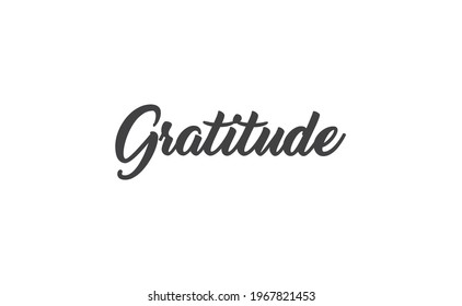 Gratitude word lettering design. Hand drawn lettering style. Thankful and motivational message.