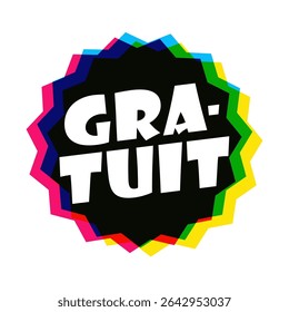 Gratuit, Gratis in het Frans op zwarte ster vorm met kleurverschuiving