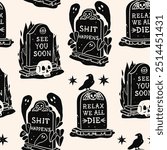 Gravestone set. Tomb cemetery stone with skull, fire, raven, ghost, poison ivy. Funny sarcastic phrases. Hand drawn Vector illustration. Halloween, horror, holiday concept. Square seamless Pattern