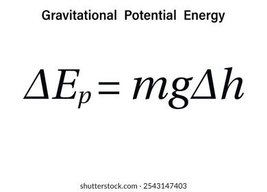 Gravitational Potential Energy Formula on the white background. Education.  School. Formula. Vector illustration.