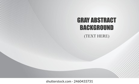 Gray abstract background with curve line vector image illustration for backdrop or wallpaper 