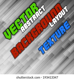Gray background. Diagonal abstract stripes as vector background.